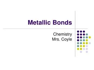 Metallic Bonds