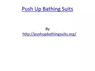 Push Up Bathing Suits