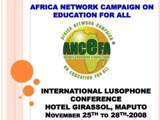 AFRICA NETWORK CAMPAIGN ON EDUCATION FOR ALL