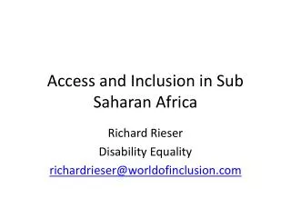 Access and Inclusion in Sub Saharan Africa