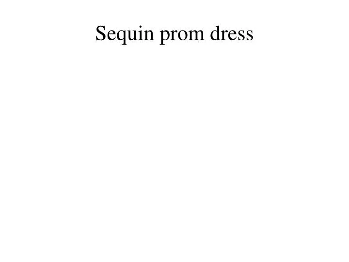 sequin prom dress
