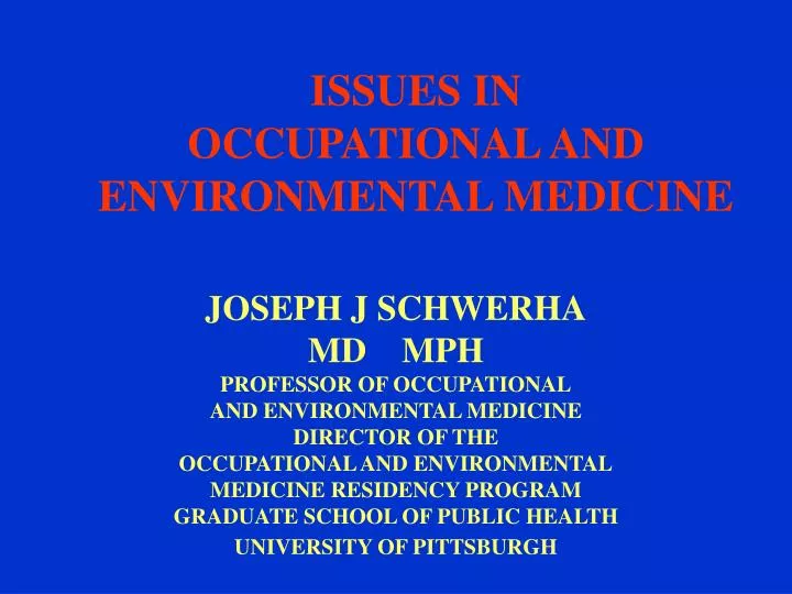 issues in occupational and environmental medicine
