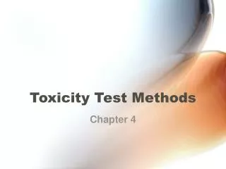 Toxicity Test Methods