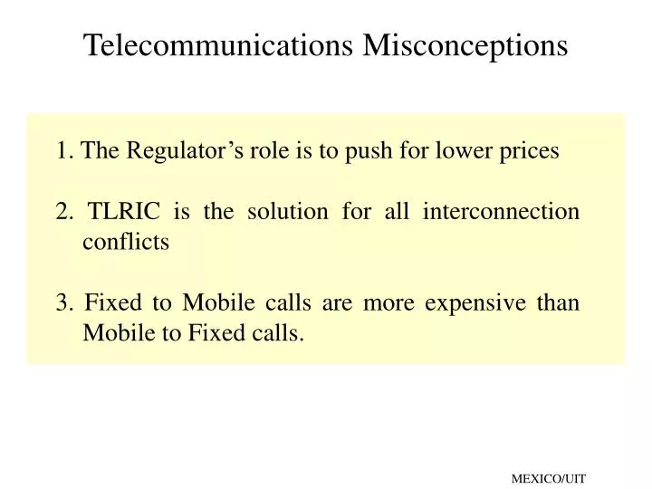 telecommunications misconceptions