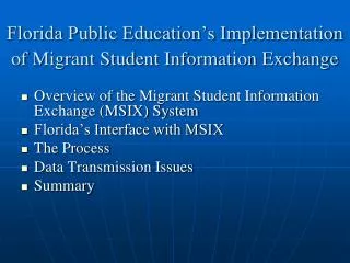 Florida Public Education’s Implementation of Migrant Student Information Exchange