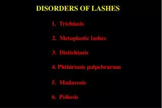 DISORDERS OF LASHES