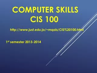 Computer Skills CIS 100