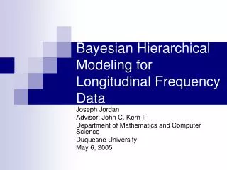 Bayesian Hierarchical Modeling for Longitudinal Frequency Data