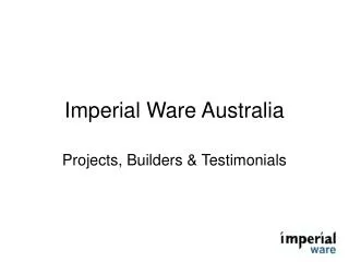 Imperial Ware Australia