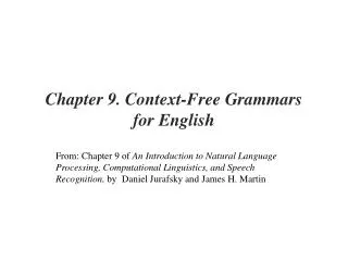 Chapter 9. Context-Free Grammars for English