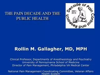 THE PAIN DECADE AND THE PUBLIC HEALTH