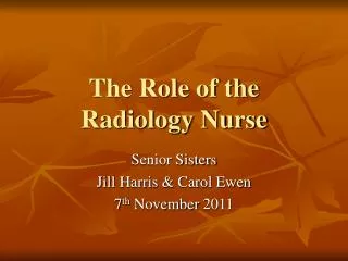 The Role of the Radiology Nurse