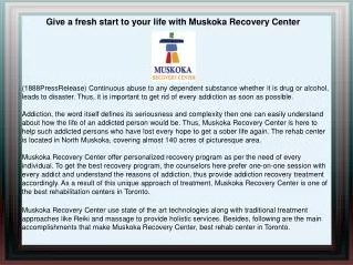Give a fresh start to your life with Muskoka Recovery Center