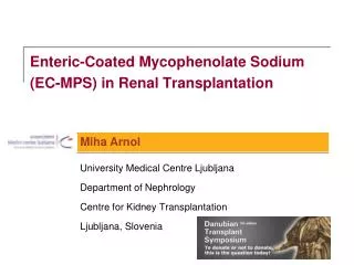 Enteric-Coated Mycophenolate Sodium (EC-MPS) in Renal Transplantation