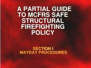 SECTION I MAYDAY PROCEDURES
