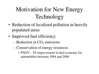 Motivation for New Energy Technology