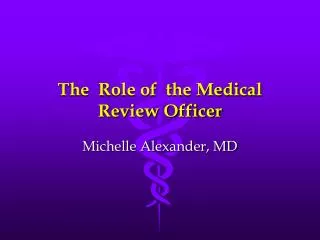 The Role of the Medical Review Officer