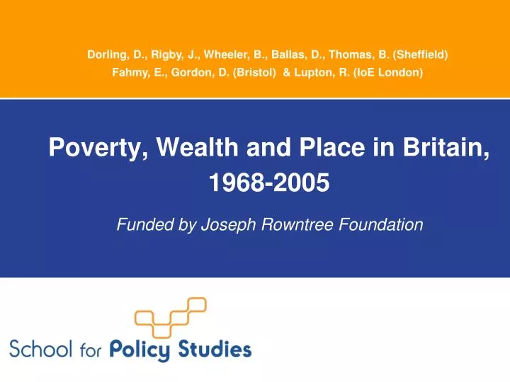 poverty wealth and place in britain 1968 2005 funded by joseph rowntree foundation