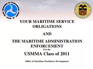 For the USMMA Class of 2011