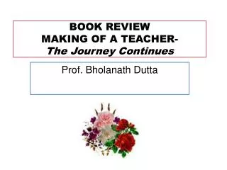 BOOK REVIEW MAKING OF A TEACHER- The Journey Continues