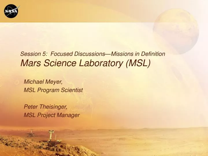 session 5 focused discussions missions in definition mars science laboratory msl