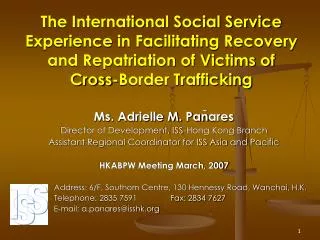 The International Social Service Experience in Facilitating Recovery and Repatriation of Victims of Cross-Border Traffi