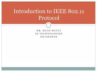 Introduction to IEEE 802.11 Protocol