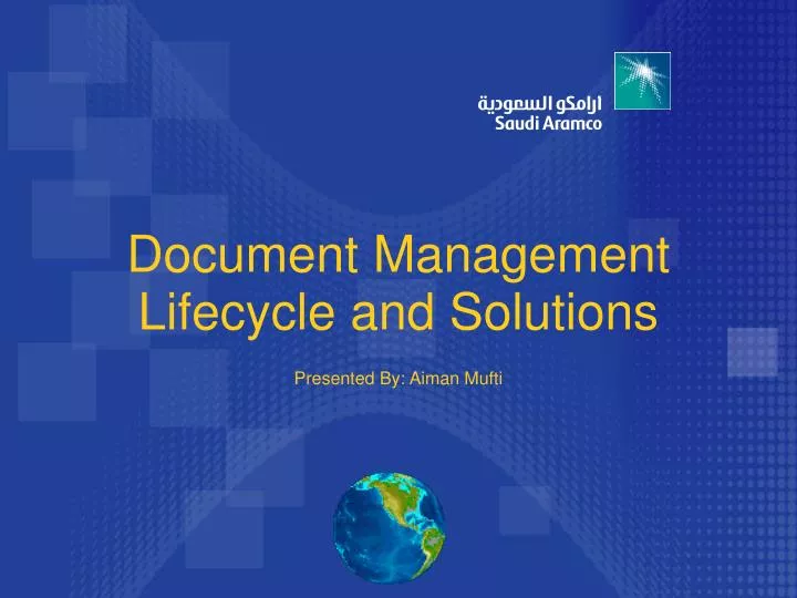 document management lifecycle and solutions presented by aiman mufti