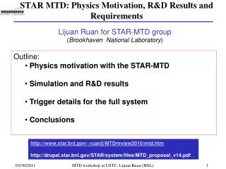 STAR MTD: Physics Motivation, R&amp;D Results and Requirements