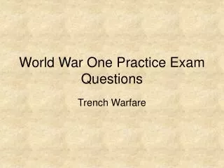 World War One Practice Exam Questions