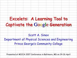 Excelets: A Learning Tool to Captivate the G o o g l e Generation