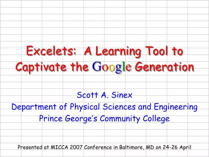 excelets a learning tool to captivate the g o o g l e generation