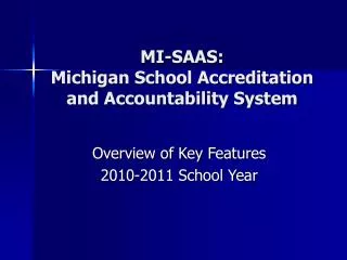 MI-SAAS: Michigan School Accreditation and Accountability System