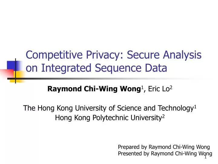 competitive privacy secure analysis on integrated sequence data