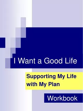 I Want a Good Life