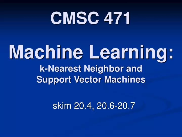 machine learning k nearest neighbor and support vector machines