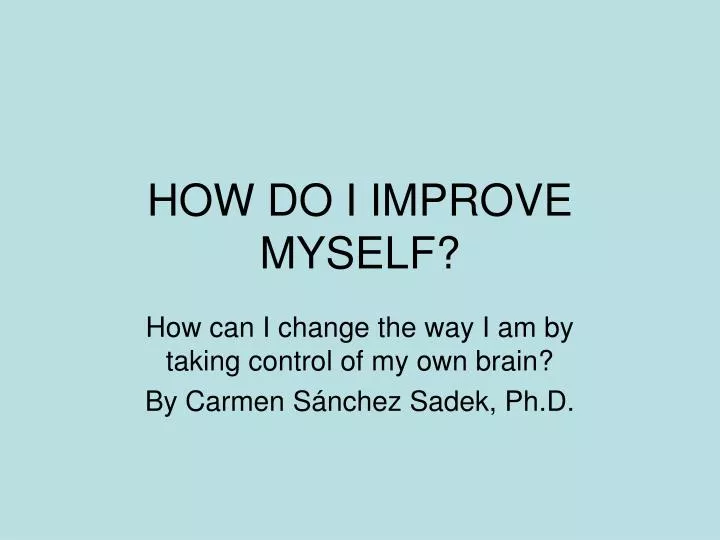 how do i improve myself