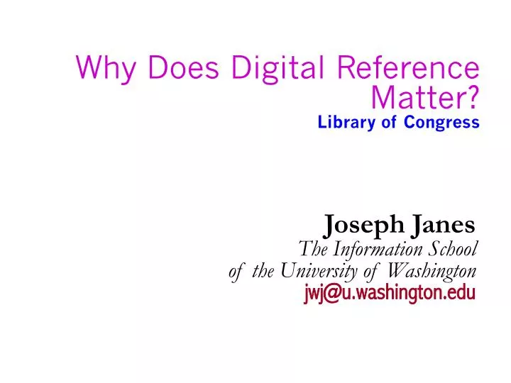 why does digital reference matter library of congress