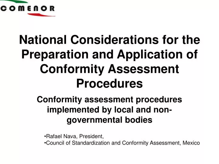 national considerations for the preparation and application of conformity assessment procedures