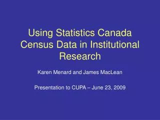 Using Statistics Canada Census Data in Institutional Research