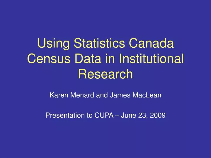 using statistics canada census data in institutional research