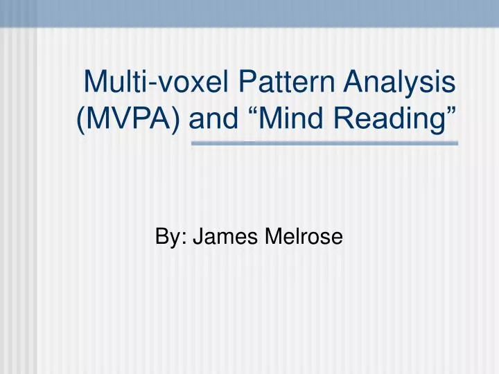 multi voxel pattern analysis mvpa and mind reading