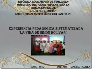 REPÚBLICA BOLIVARIANA DE VENEZUELA MINISTERIO DEL PODER POPULAR PARA LA EDUCACIÓN INICIAL C.E.I.B. “EL CHARITO” PARROQU