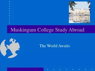 Muskingum College Study Abroad