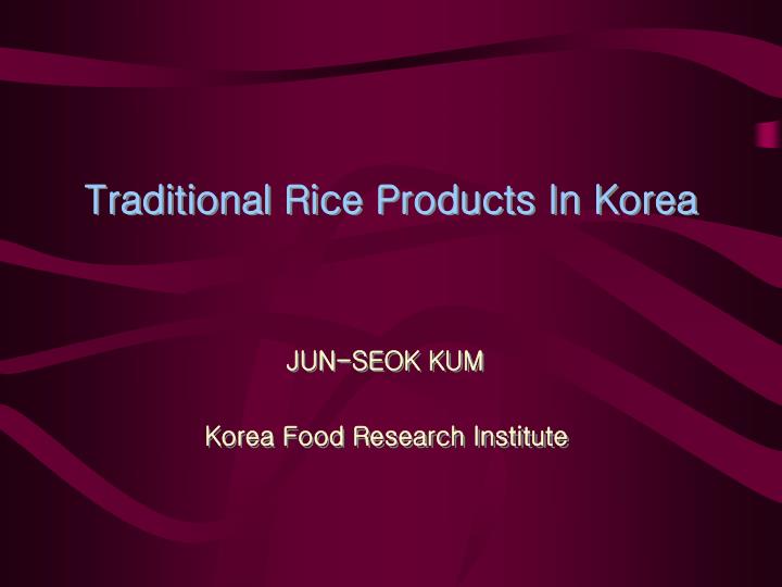 traditional rice products in korea