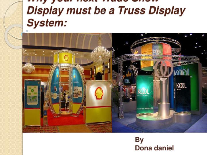 why your next trade show display must be a truss display system