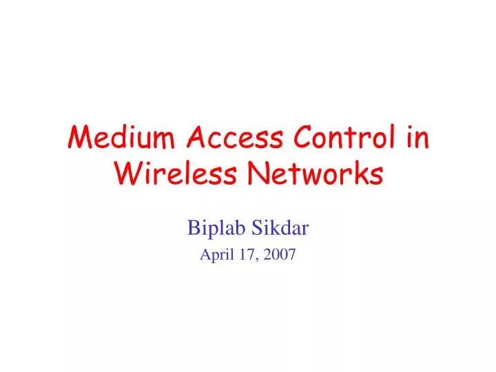medium access control in wireless networks