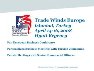 Trade Winds Europe Istanbul, Turkey April 14-16, 2008 Hyatt Regency
