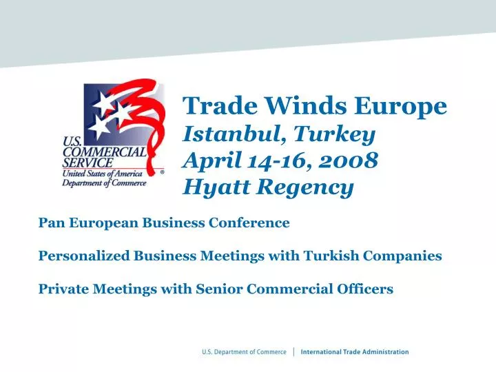 trade winds europe istanbul turkey april 14 16 2008 hyatt regency