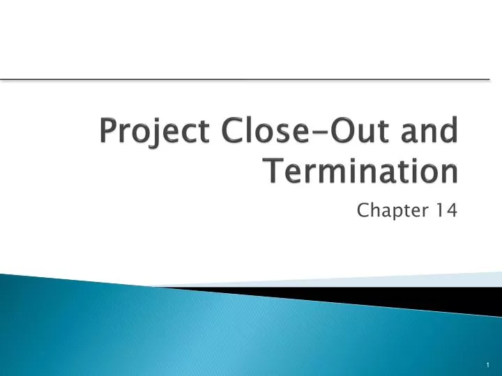 project close out and termination